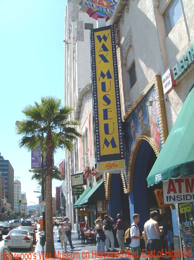 Hollywood Wax Museum The Wax Museum is a place where a family will enjoy